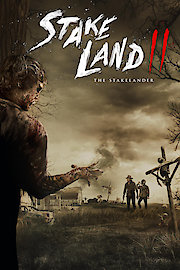 Stake Land II: The Stakelander poster