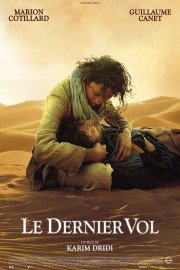 The Last Flight [Le dernier vol] poster