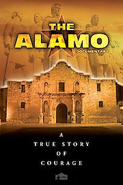The Alamo: A True Story of Courage poster