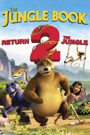 The Jungle Book: Return 2 the Jungle poster
