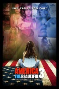 America the Beautiful 3: The Sexualization of Our Youth