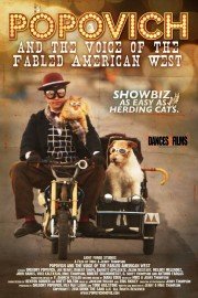 Popovich and the Voice of the Fabled American West poster