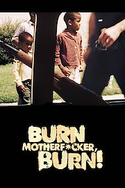 Burn Motherf*cker, Burn! poster