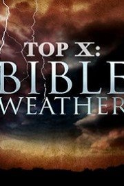Top X: Bible Weather