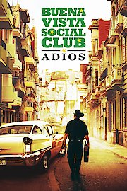 Buena Vista Social Club: Adios poster