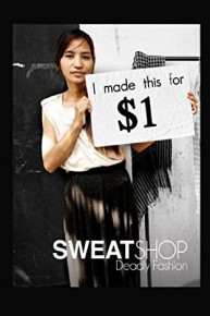 Sweatshop Deadly Fashion