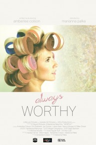 Always Worthy
