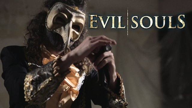 Watch Evil Souls Online