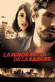 La Ignorancia De Sangre poster