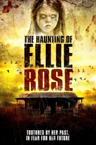 The Haunting of Ellie Rose