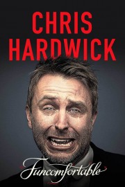 Chris Hardwick: Funcomfortable poster