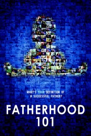 Fatherhood 101 poster