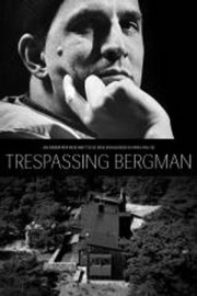 Trespassing Bergman poster
