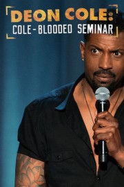 Deon Cole: Cole Blooded Seminar poster
