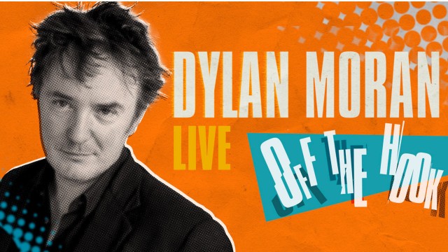 Watch Dylan Moran: Off The Hook Online