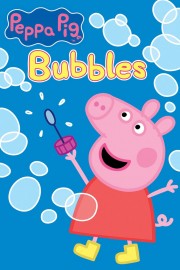 Peppa Pig: Bubbles (Movie)