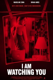 I Am Watching You poster