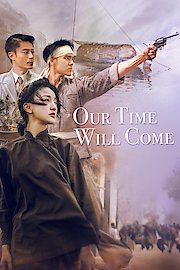 Our Time Will Come poster