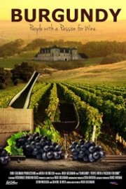 Burgundy: People with a Passion for Wine poster