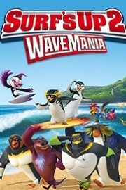Surf's Up 2: Wave Mania poster