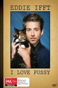 Eddie Ifft: I Love Pussy