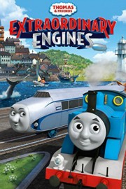 Thomas & Friends: Extraordinary Engines poster