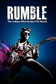 Rumble: The Indians Who Rocked The World poster