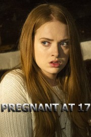 Pregnant at 17 poster