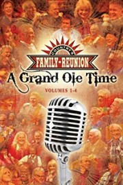 Country's Family Reunion  -  a Grand Ole Time: Volume One