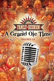 Country's Family Reunion  -  a Grand Ole Time: Volume Four