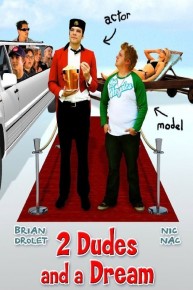 2 Dudes and a Dream
