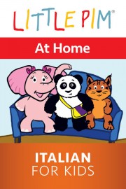 Little Pim: At Home - Italian for Kids