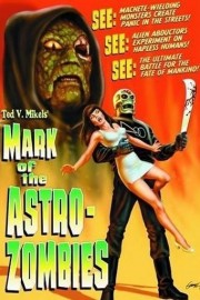 Mark of the Astro-Zombies poster