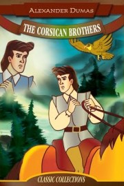 The Corsican Brothers: An Animated Classic