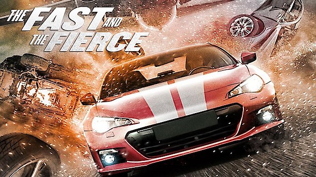 Watch The Fast and The Fierce Online