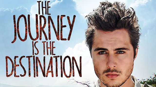 Watch The Journey Is the Destination Online