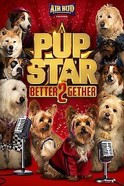 Pup Star: Better 2gether poster