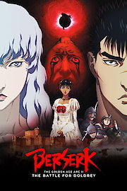 Berserk: The Golden Age Arc II - The Battle for Doldrey