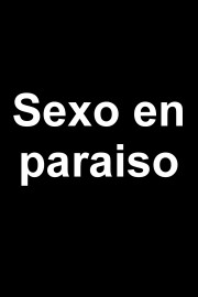 Sexo en paraiso poster