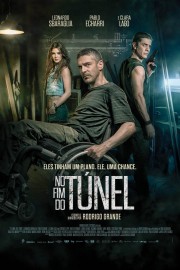 Al Final del Tunel [At the End of the Tunnel] poster