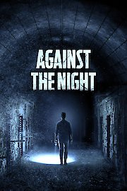 Against The Night poster