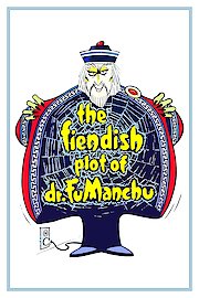 The Fiendish Plot of Dr. Fu Manchu poster