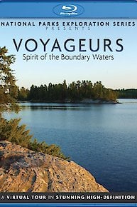 National Parks Exploration Series: Voyageurs National Park - Spirit of the Boundary Waters