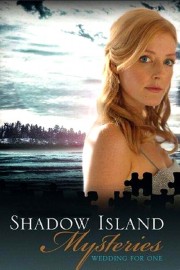 Shadow Island Mysteries: Wedding For One poster