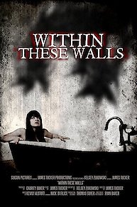 Within These Walls