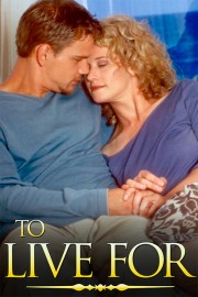 To Live For poster
