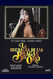 La Muchacha de las Bragas de Oro poster