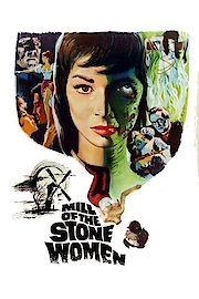 Mill of The Stone Women poster