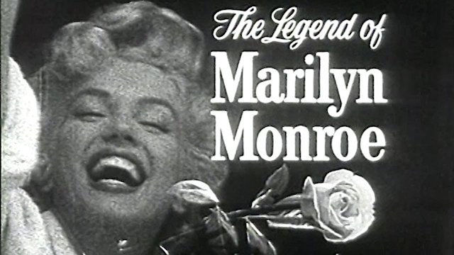 Watch The Legend Of Marilyn Monroe Online