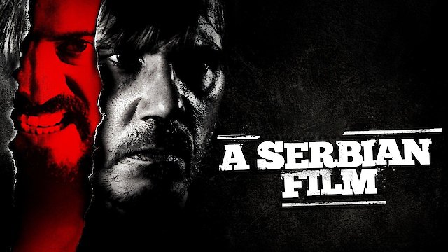 Watch A Serbian Film Online